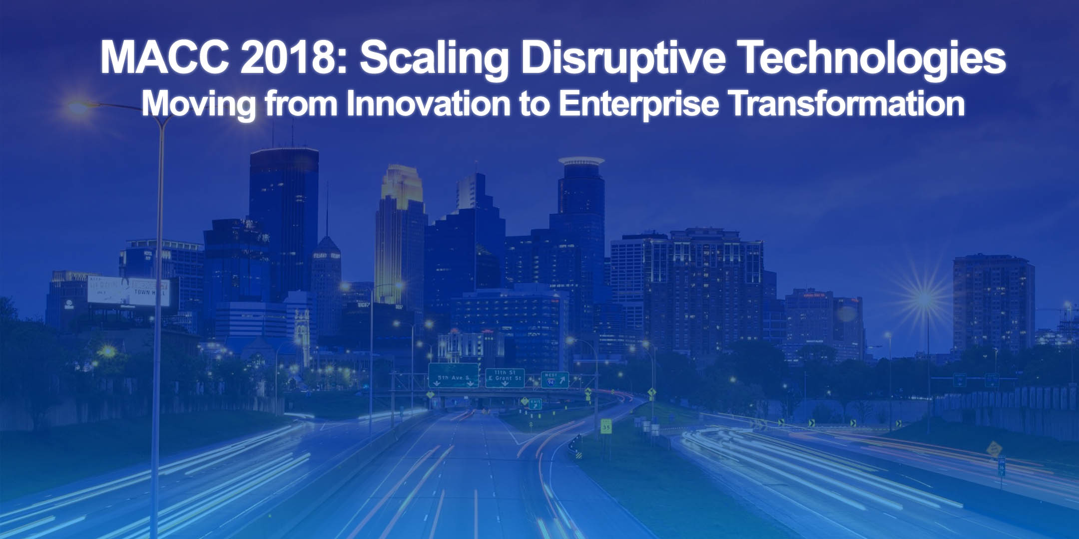 MACC 2018: Scaling Disruptive Technologies